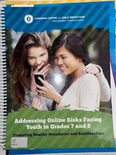 Addressing Online Risks Facing Youth in Grades 7 and 8 : Promoting Healthy Boundaries and Relationships