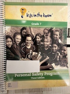 Kids in the Know - Grade 7 : Personal Safety Program